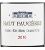 10haut-Faugeres St.Emilion Grand Cru(Silvio Denz) 2010